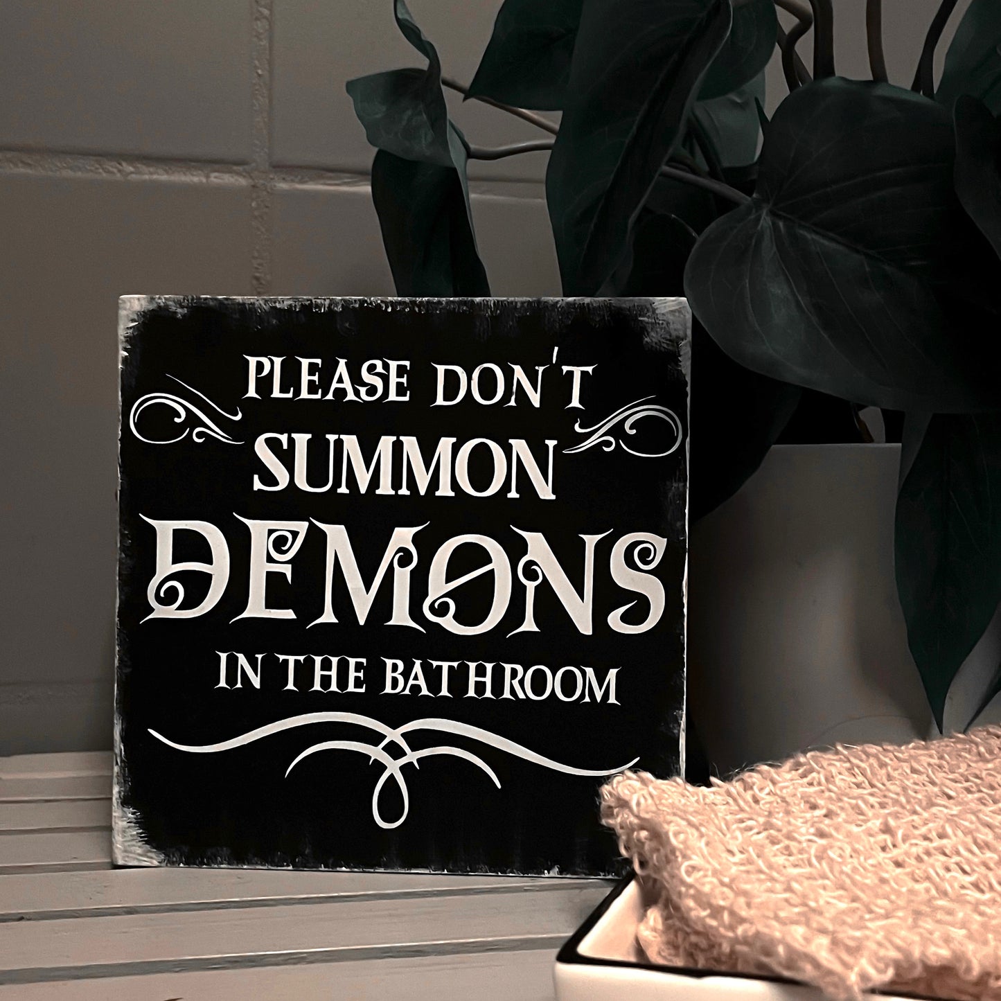 Holzschild Please don't summon demons Dekoschild Farmhouse