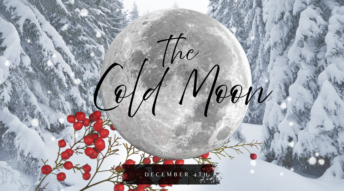 The Cold Moon - The last full moon of the year