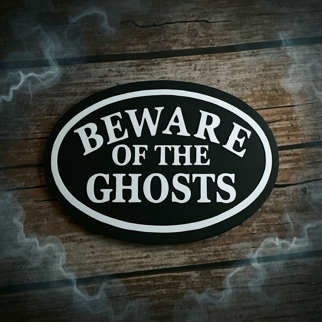Holzschild Wanddeko Beware of the ghosts schwarz